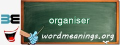 WordMeaning blackboard for organiser